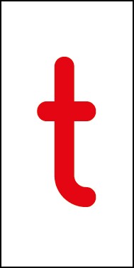 Schild Einzelbuchstabe t | rot · weiß