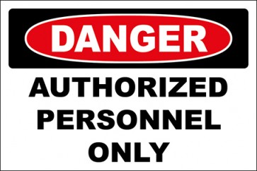Aufkleber Authorized Personnel Only · Danger