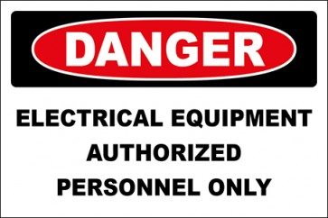 Hinweisschild Electrical Equipment Authorized Personnel Only · Danger · OSHA Arbeitsschutz