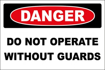Hinweisschild Do Not Operate Without Guards · Danger | selbstklebend