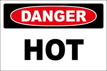 Hinweisschild Hot · Danger · OSHA Arbeitsschutz