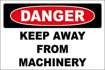 Hinweisschild Keep Away From Machinery · Danger · OSHA Arbeitsschutz