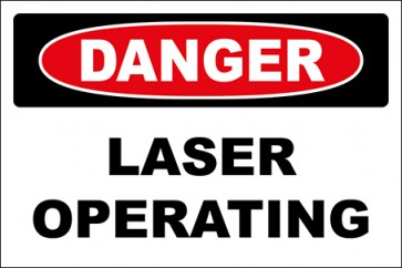 Hinweisschild Laser Operating · Danger | selbstklebend
