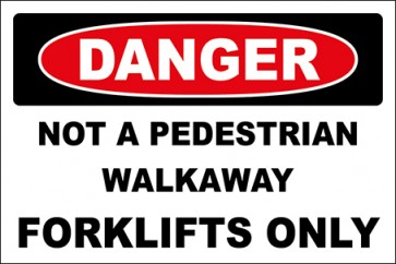 Magnetschild Not A Pedestrian Walkaway Forklifts Only · Danger · OSHA Arbeitsschutz