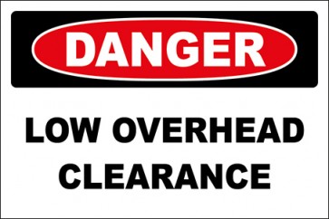 Hinweisschild Low Overhead Clearance · Danger · OSHA Arbeitsschutz