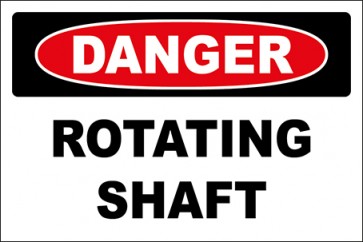 Hinweisschild Rotating Shaft · Danger · OSHA Arbeitsschutz