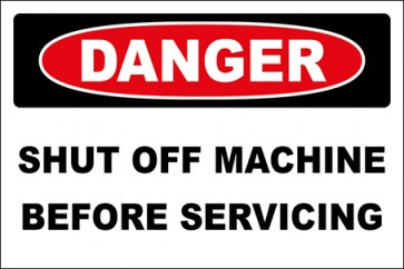 Hinweisschild Shut Off Machine Before Servicing · Danger · OSHA Arbeitsschutz