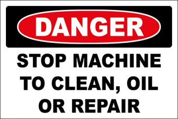 Hinweisschild Stop Machine To Clean, Oil Or Repair · Danger | selbstklebend