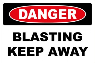 Hinweisschild Blasting Keep Away · Danger