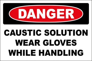 Hinweisschild Caustic Solution Wear Gloves While Handling · Danger | selbstklebend
