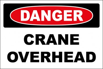 Hinweisschild Crane Overhead · Danger | selbstklebend