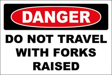 Magnetschild Do Not Travel With Forks Raised · Danger · OSHA Arbeitsschutz