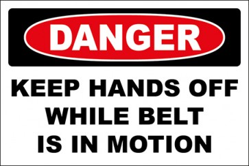 Magnetschild Keep Hands Off While Belt Is In Motion · Danger · OSHA Arbeitsschutz