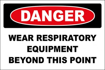 Hinweisschild Wear Respiratory Equipment Beyond This Point · Danger
