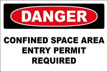 Hinweisschild Confined Space Area Entry Permit Required · Danger