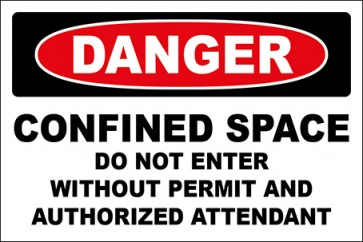 Hinweisschild Confined Space Do Not Enter Without Permit And Authorized Attendant · Danger | selbstklebend