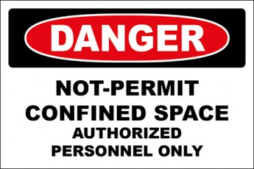 Hinweisschild Not-Permit Confined Space Authorized Personnel Only · Danger | selbstklebend