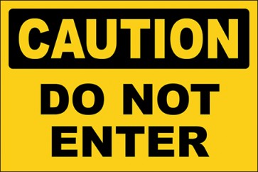 Hinweisschild Do Not Enter · Caution | selbstklebend