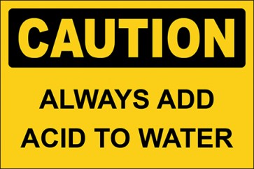 Hinweisschild Always Add Acid To Water · Caution · OSHA Arbeitsschutz