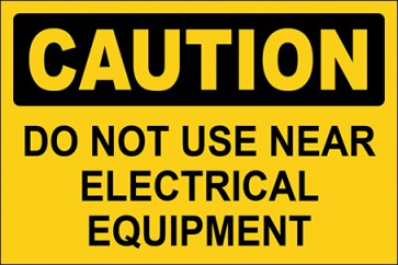 Hinweisschild Do Not Use Near Electrical Equipment · Caution | selbstklebend