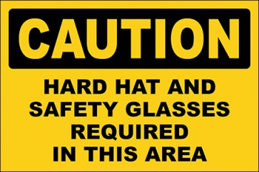 Hinweisschild Hard Hat And Safety Glasses Required In This Area · Caution · OSHA Arbeitsschutz
