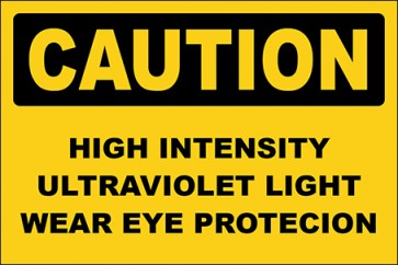 Hinweisschild High Intensity Ultraviolet Light Wear Eye Protecion · Caution · OSHA Arbeitsschutz