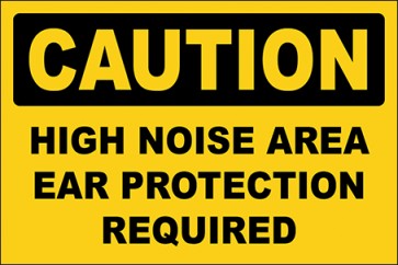 Hinweisschild High Noise Area Ear Protection Required · Caution · OSHA Arbeitsschutz
