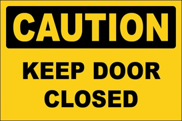 Hinweisschild Keep Door Closed · Caution · OSHA Arbeitsschutz