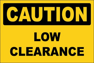 Hinweisschild Low Clearance · Caution
