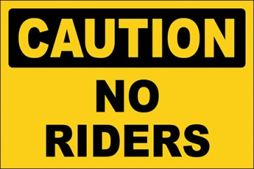 Hinweisschild No Riders · Caution · OSHA Arbeitsschutz
