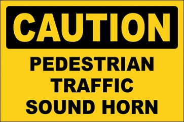 Hinweisschild Pedestrian Traffic Sound Horn · Caution | selbstklebend