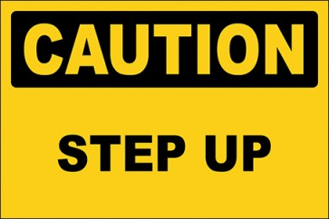 Hinweisschild Step Up · Caution | selbstklebend