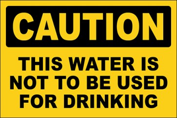 Aufkleber This Water Is Not To Be Used For Drinking · Caution · OSHA Arbeitsschutz