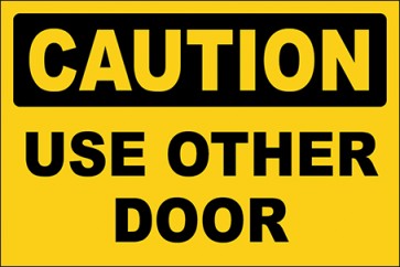 Hinweisschild Use Other Door · Caution · OSHA Arbeitsschutz