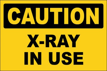 Hinweisschild X-Ray In Use · Caution