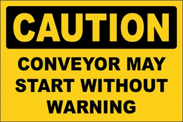 Hinweisschild Conveyor May Start Without Warning · Caution | selbstklebend