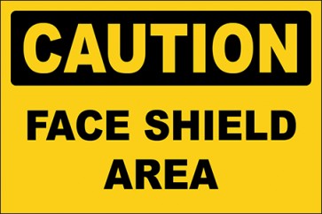 Hinweisschild Face Shield Area · Caution | selbstklebend
