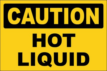 Hinweisschild Hot Liquid · Caution