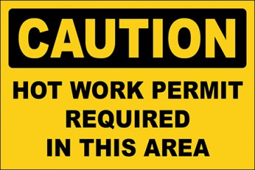 Hinweisschild Hot Work Permit Required In This Area · Caution | selbstklebend