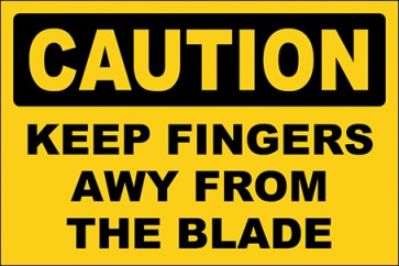Hinweisschild Keep Fingers Awy From The Blade · Caution · OSHA Arbeitsschutz