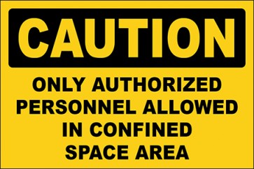Magnetschild Only Authorized Personnel Allowed In Confined Space Area · Caution · OSHA Arbeitsschutz
