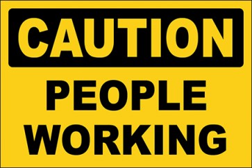 Hinweisschild People Working · Caution | selbstklebend