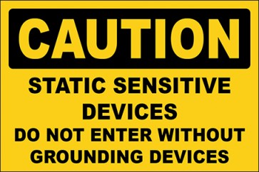 Hinweisschild Static Sensitive Devices Do Not Enter Without Grounding Devices · Caution · OSHA Arbeitsschutz
