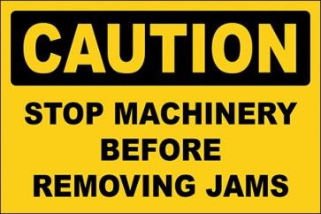 Magnetschild Stop Machinery Before Removing Jams · Caution · OSHA Arbeitsschutz
