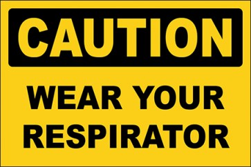 Hinweisschild Wear Your Respirator · Caution · OSHA Arbeitsschutz