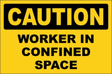 Hinweisschild Worker In Confined Space · Caution | selbstklebend