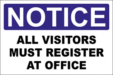 Aufkleber All Visitors Must Register At Office · Notice · OSHA Arbeitsschutz