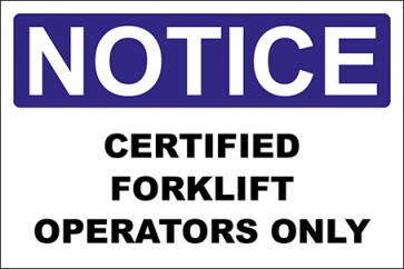 Hinweisschild Certified Forklift Operators Only · Notice · OSHA Arbeitsschutz