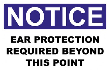 Hinweisschild Ear Protection Required Beyond This Point · Notice · OSHA Arbeitsschutz