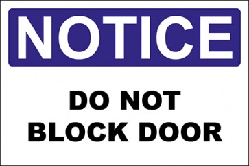 Hinweisschild Do Not Block Door · Notice · OSHA Arbeitsschutz